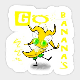 GO BANANA'S! Sticker